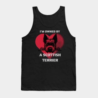 I am Owned by a Scottish Terrier  Gift For Scottish Terrier  Lovers Tank Top